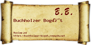 Buchholzer Bogát névjegykártya